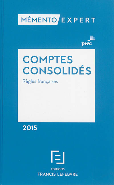 Comptes consolidés : règles...