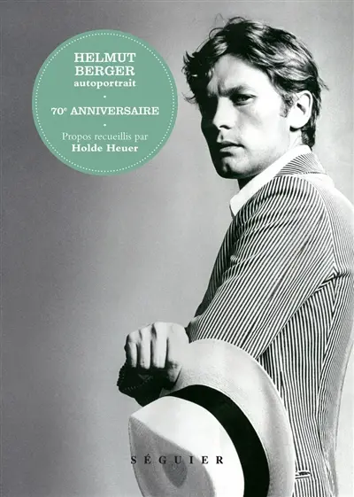 Helmut Berger : autoportrait : 70e anniversaire