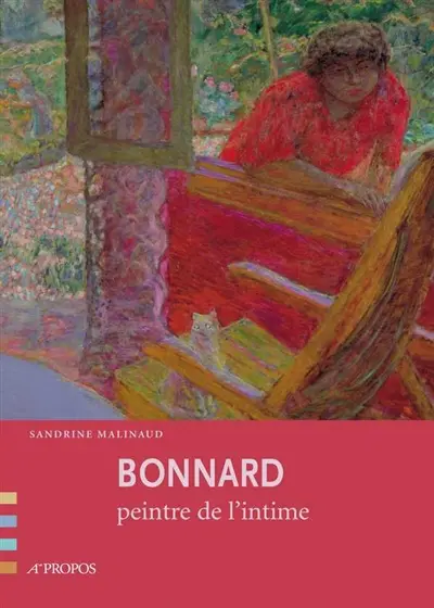 Bonnard, peintre de l'intime
