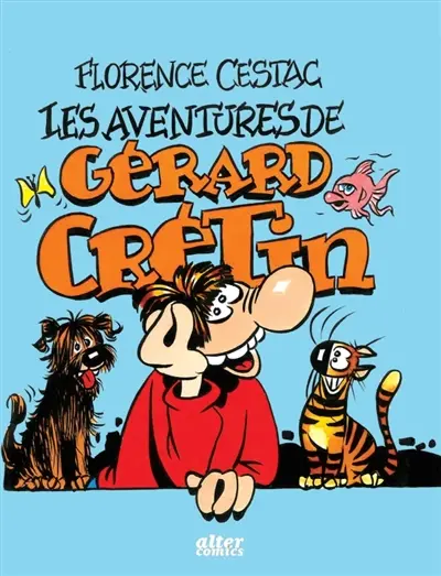 Les aventures de Gérard Crétin