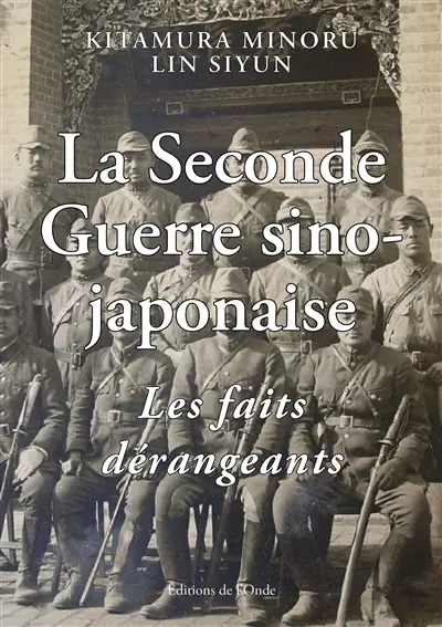 La seconde guerre sino-japonaise : les faits dérangeants