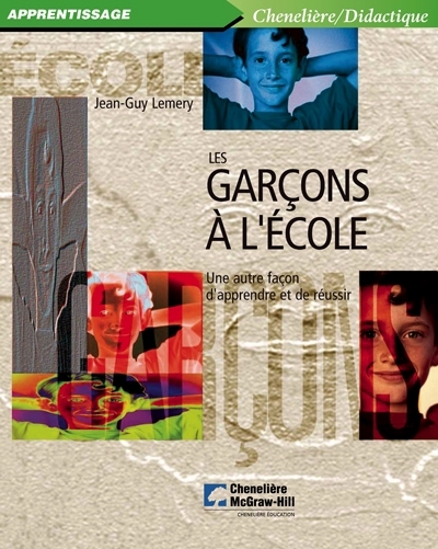 Les garçons à l'école : une autre façon d'apprendre et de réussir
