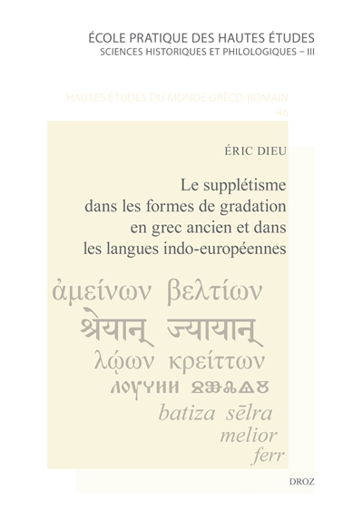 Le supplétisme dans les formes de gradation en grec ancien et dans les langues indo-européennes