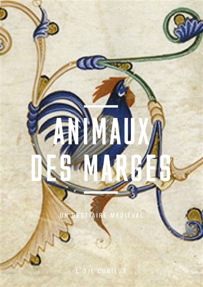 Animaux des marges :...