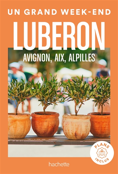 Luberon, Avignon, Aix, Alpilles