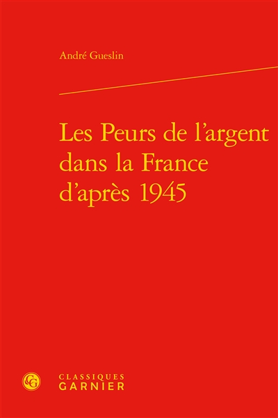 Les peurs de l'argent dans la France d'après 1945