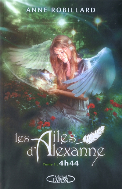 Les ailes d'Alexanne. Vol. 1. 4 h 44