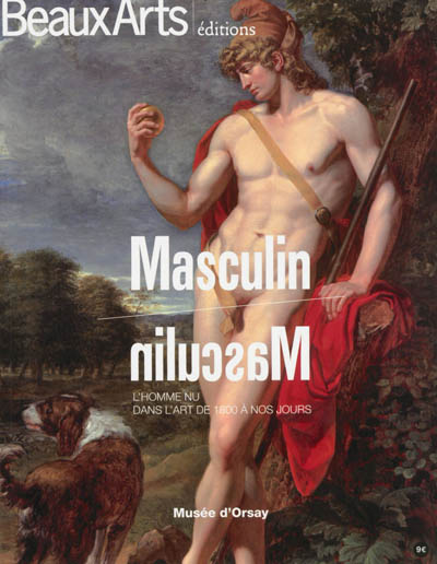Masculin-masculin : l'homme nu dans l'art de 1800 à nos jours