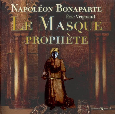 Le masque prophète : conte