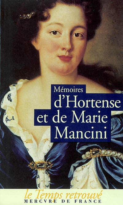 Mémoires d'Hortense et de Marie Mancini