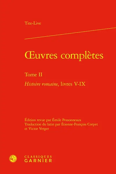 Oeuvres complètes. Vol. 2. Histoire romaine. Livres V-IX