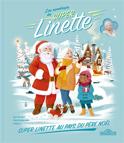 Les aventures de Super Linette. Super Linette au pays du Père Noël