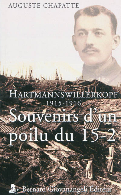 Hartmannswillerkopf, 1915-1916 : souvenirs d'un poilu du 15-2