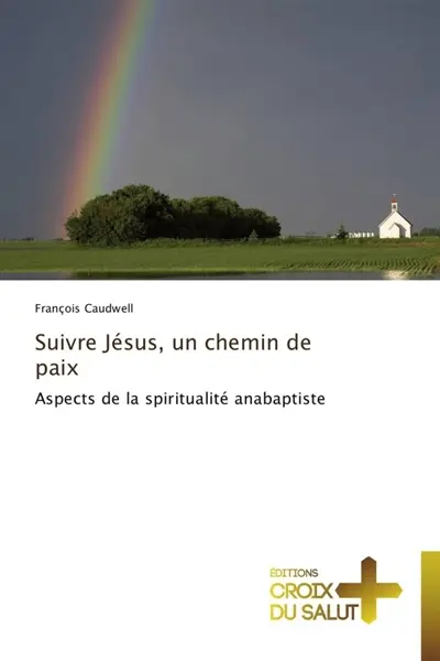 Suivre jésus, un chemin de paix