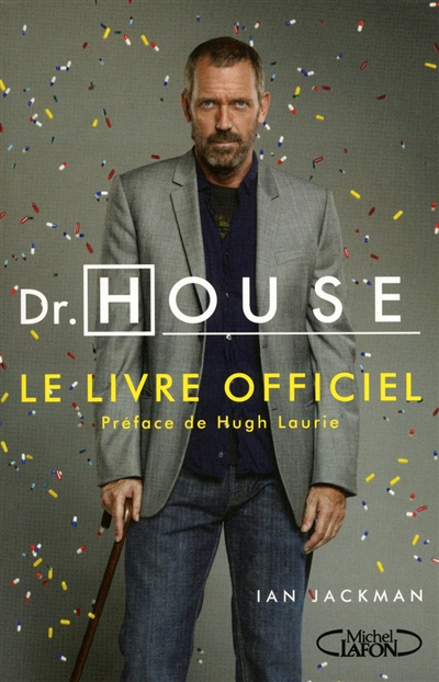 Docteur House : le livre officiel