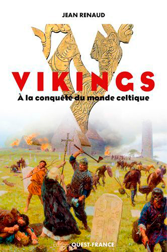 Les Vikings : à la conquête du monde celtique