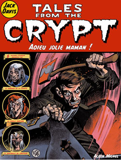 Tales from the crypt. Vol. 3. Adieu jolie maman !