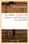 Nos enfants : ce qu'ils...