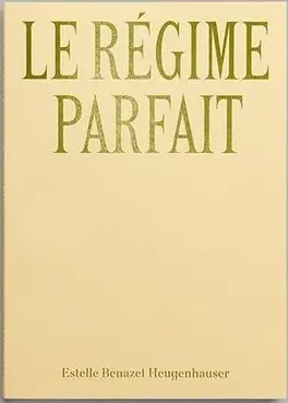 Le régime parfait