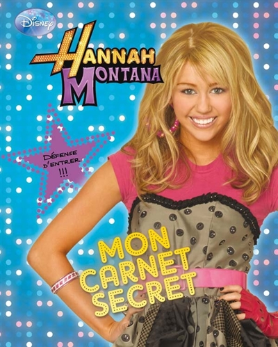 Mon carnet secret Hannah Montana