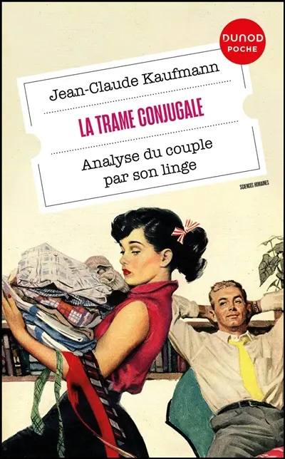 La trame conjugale : analyse du couple par son linge