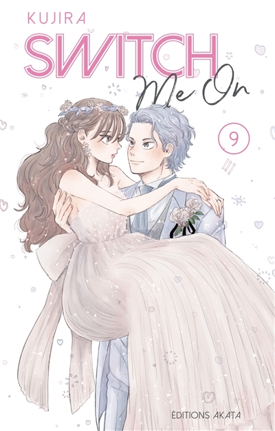 Switch me on, tome 9