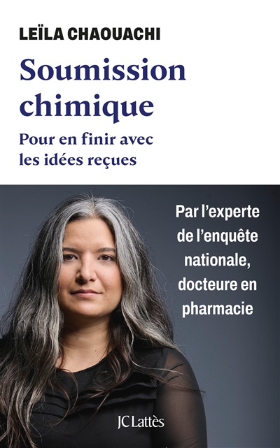Soumission chimique : pour en finir avec les idées reçues