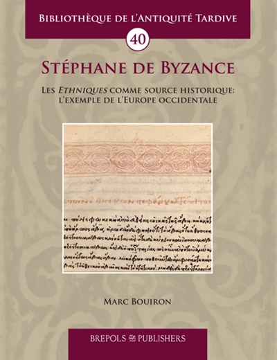 Stéphane de Byzance : les Ethniques comme source historique : l'exemple de l'Europe occidentale