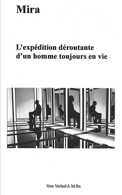 L'expédition déroutante d'un homme toujours en vie : nouvelle