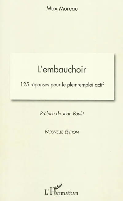 L'embauchoir : 125 réponses pour le plein-emploi actif