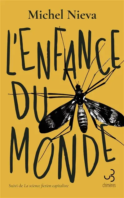 L'enfance du monde. La science-fiction capitaliste