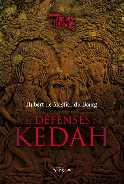 Les défenses de Kédah