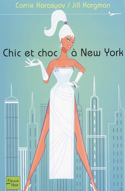 Chic et choc à New York