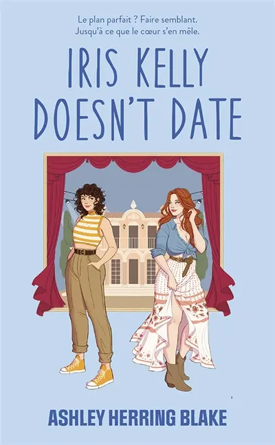 Bright Falls. Vol. 3. Iris Kelly doesn't date