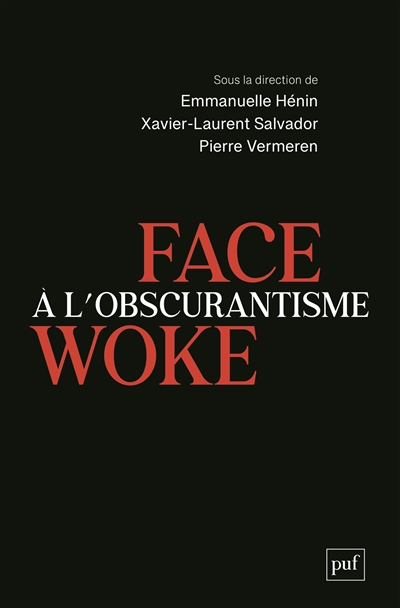 Face à l'obscurantisme woke