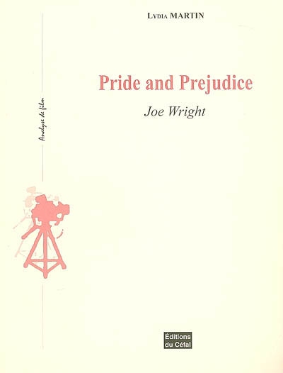 Pride and prejudice, Joe Wright