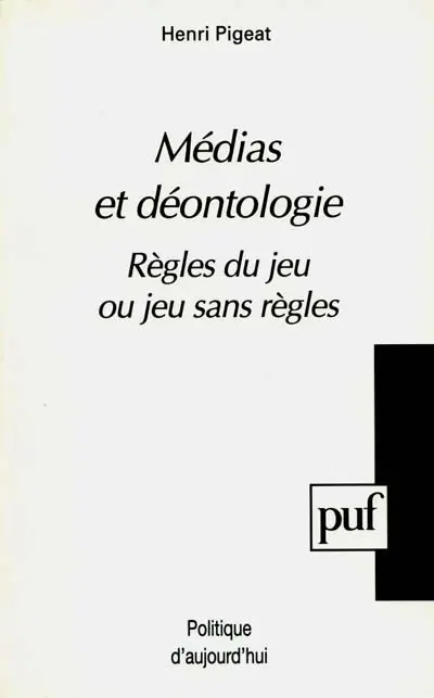 Médias et déontologie : règles du jeu ou jeu sans règles