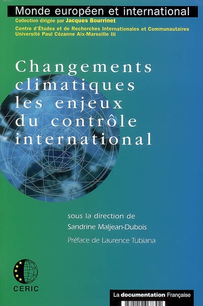 Changements climatiques, les enjeux du contrôle international