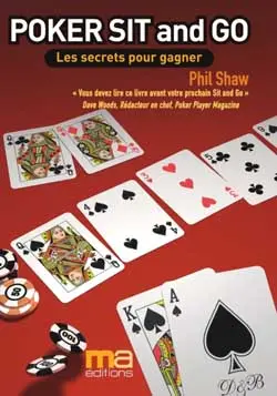 Poker sit and go : les secrets pour gagner