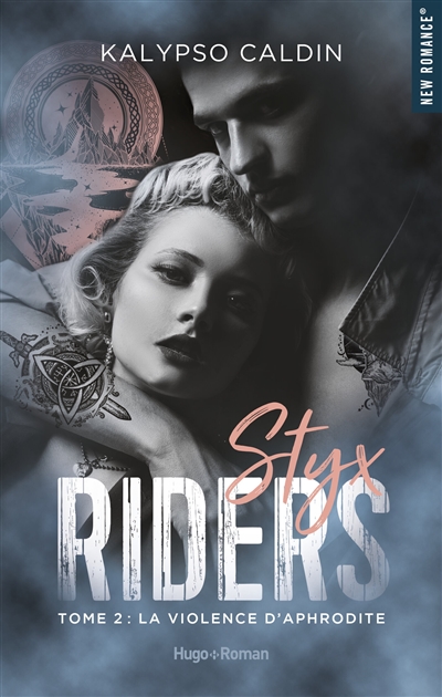 Styx riders. Vol. 2. La violence d'Aphrodite