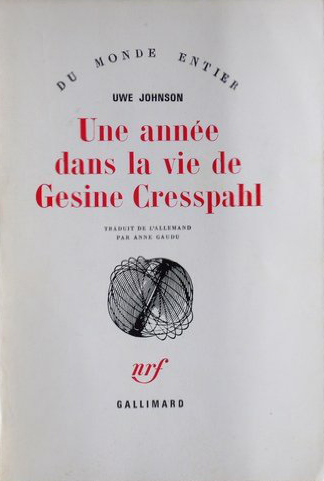 Une année dans la vie de Gesine Cresspahl. Vol. 1. 20 août 1967-19 décembre 1967