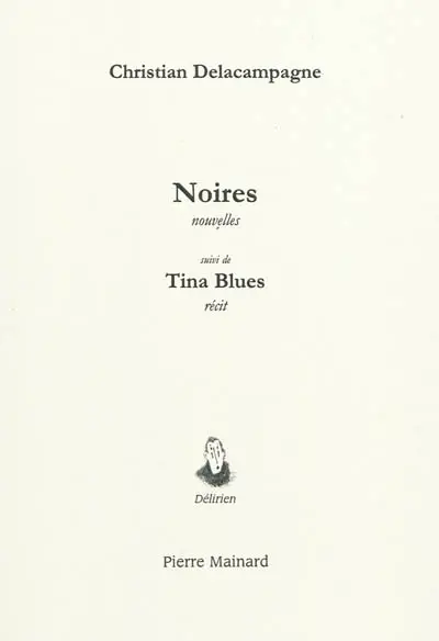 Noires. Tina Blues : récit