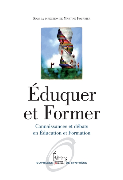 Eduquer et former : connaissances et débats en éducation et formation