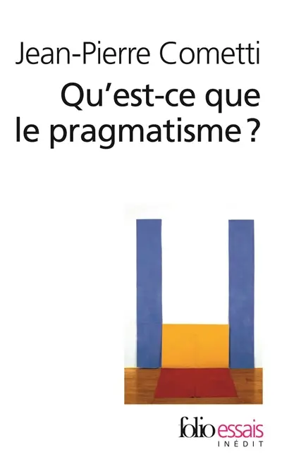 Qu'est-ce que le pragmatisme ?