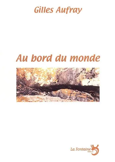 Au bord du monde