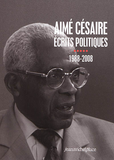Ecrits politiques. Vol. 5. 1988-2008