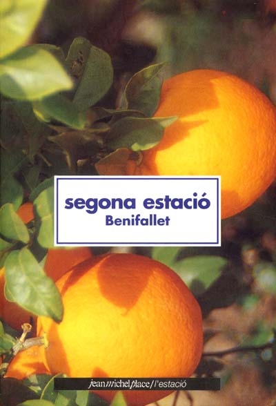 Segona estacio, Benifallet