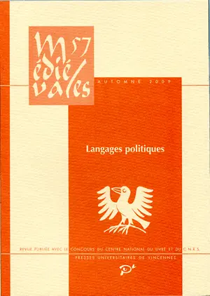 Médiévales, n° 57. Langages politiques, XIIe-XVe siècle