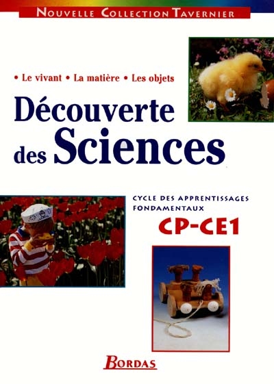 Découverte des sciences CP-CE1 : cycle des apprentissages fondamentaux