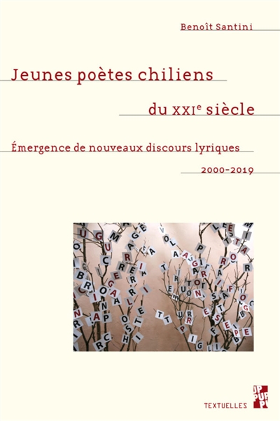 Jeunes poètes chiliens du XXIe siècle : émergence de nouveaux discours lyriques : 2000-2019